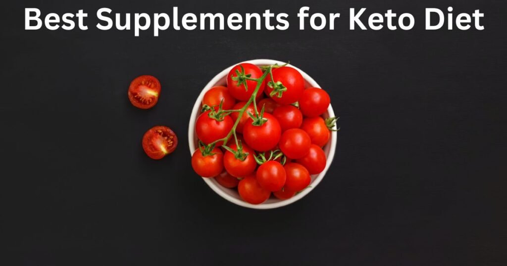 Best Supplements for Keto Diet