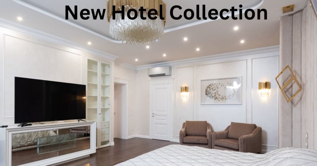 New Hotel Collection