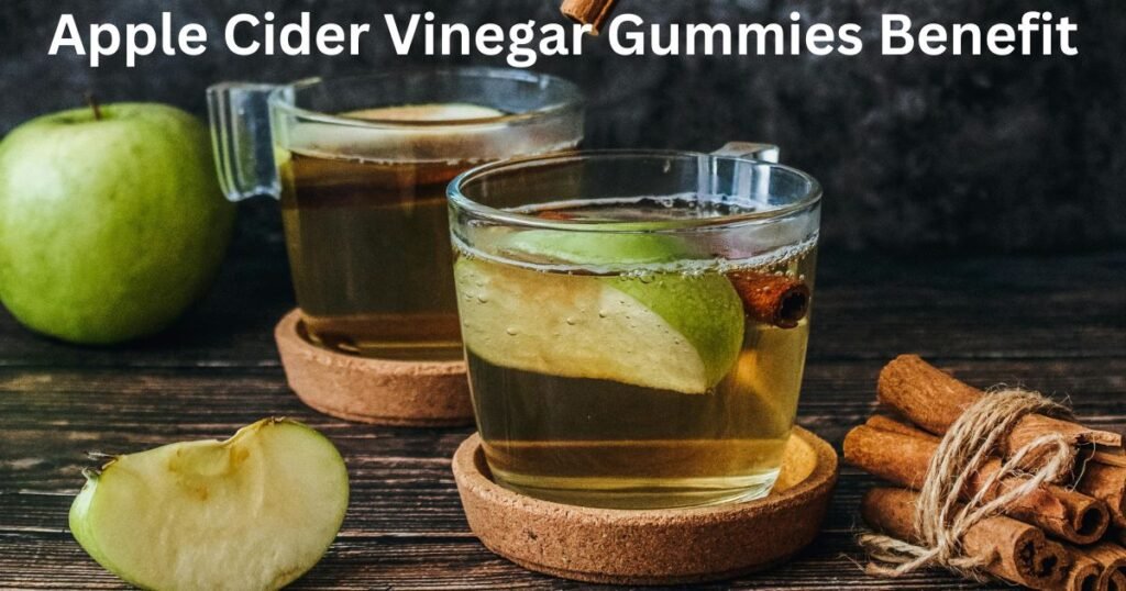 Apple Cider Vinegar Gummies Benefit