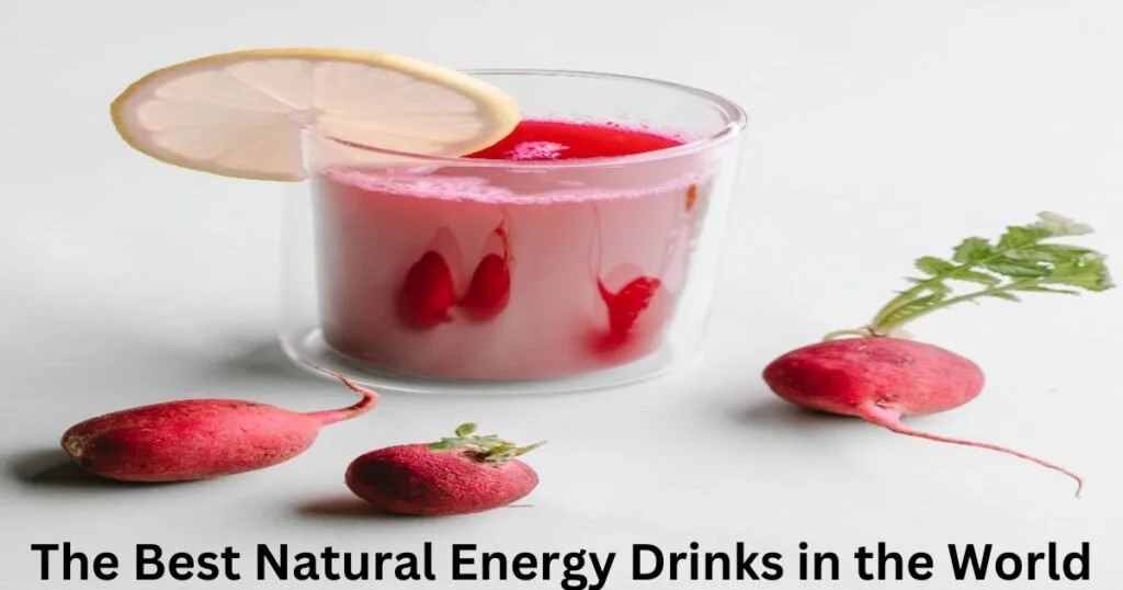 The Best Natural Energy Drinks in the World